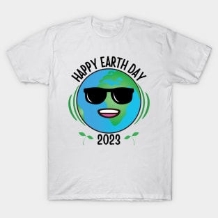 Happy Earth Day 2023 Funny Earth Day T-Shirt T-Shirt